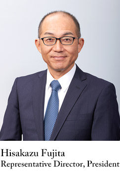 Hisakazu Fujita Representative Director, President